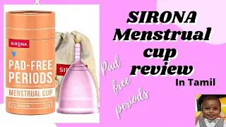 Sirona reusable menstrual cup review tamil||Menstrual cup|@SironaHygiene ||Mr Appukutty