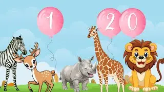 1-20  + Animals Learn How to Count for Toddlers | Easy Numbers & Animals for Preschoolers
