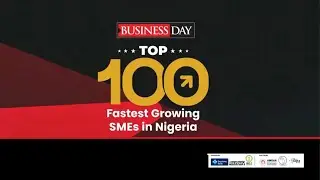 BusinessDay Top 100 Fastest Growing SMEs in Nigeria 2025