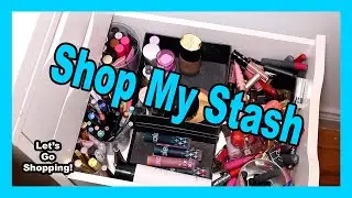 Shop My Stash | Monthly Makeup Basket | February 2022
