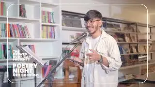 Poetry Night | 5th session | Reciter.6 :  at The Brewed Book Caf&eacute;