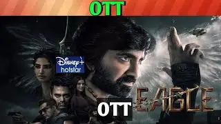 Eagle OTT release date| Upcoming new release all Telugu OTT movies list