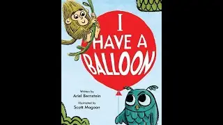 I Have a Balloon | Read Aloud for Kids | Friendly Awesome Stories