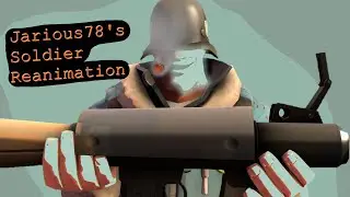 TF2 Mod Showcase : Jarious78's Soldier Reanimation