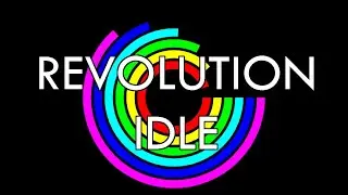 revolution idle ep. 1 - the beginning