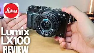 ОБЗОР: Panasonic Lumix LX100 &mdash; карманная цифровая камера &laquo;Leica&raquo;, способная конкурировать с Sony ...