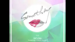 [MASHUP] 걸스데이 (Girl's Day) - Something (여자친구 (GFRIEND) / 너 그리고 나 (Navillera) Remix.)