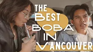THE BEST BOBA IN VANCOUVER: We Tried Instagram's Top 5 Rated Bubble Tea Cafes