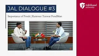 Importance of Ponds | Ramveer Tanwar PondMan | Jal Dialogue 3