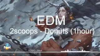 2SCOOPS - Donuts [1 HOUR] - Anime music - ONE HOUR FEEL