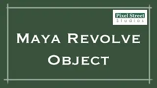 Revolve Object (Maya 2012 Tutorial)