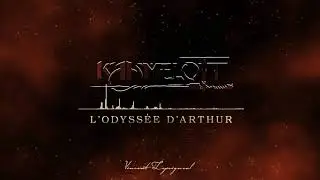 Kaamelott - L'odyss&eacute;e d'Arthur