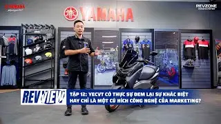 Revview #12: YECVT Trên NMAX Tech MAX - Bước Tiến Công Nghệ Hay Chiêu Trò Marketing?