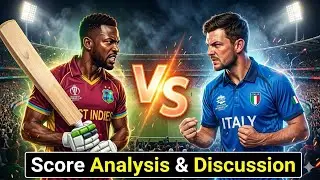 West Indies vs Italy | Discussion