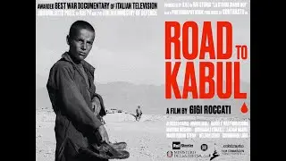 ROAD TO KABUL - (eng sub)