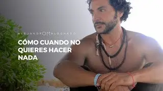 C&oacute;mo cuando no quieres hacer NADA 🙄 &ndash; Alejandro Maldonado