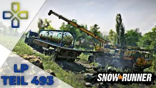 SnowRunner #493 - Auf der Suche nach der Düngezisterne - Let's Play Deutsch