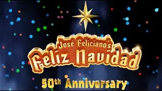 Jos&eacute; Feliciano - Feliz Navidad 50th Anniversary (FN50) (Official Music Video)