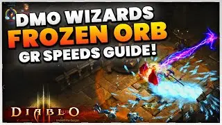 Руководство по сборке мага ледяных сфер в Diablo 3 DMO, сезон 27! (Скорости GR)