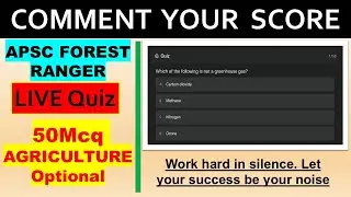 APSC Forest Ranger 2025 exam II Agriculture live QUIZ II Competitive  Zone-Bishwajeet