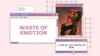 ELIO - Waste of Emotion◆中文翻譯◆