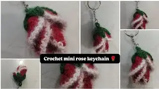  Flower Easy Crochet Mini Rose 🌹 Keychain Tutorial step by step | Crochet Flower Keychain 🌹🌹