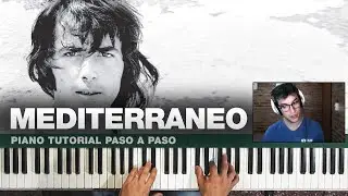 🎹 Como tocar MEDITERRÁNEO de Joan Manuel Serrat ✅Explicado paso a paso 🎼 Partitura y midi