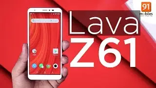 Lava Z61: Unboxing & First Look | Hands on | Price [Hindi हिन्दी]