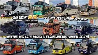 MOMEN EPIC😍😍!!! HUNTING BUS ARTIS DI KARANGANYAR !!! FULL TELOLET BASURI !!! TEMPAT GACOR HUNTING