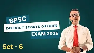 BPSC DSO District sports officer Exam 2025 | Important Questions Practice set -  6
