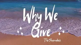 Why We Give: The Shoemakers