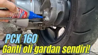 Cara mengganti oli gardan PCX 160 sendiri