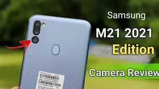 Samsung Galaxy M21 2021 года выпуска. Тест и обзор камеры || Настройки камеры M21