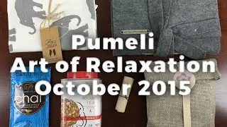 Pumeli Unboxing October 2015 - Relaxation & Artisan Subscription Box Review