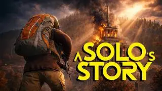 My BEST LIFE on OFFICIAL DayZ - A Solo's Story - 3