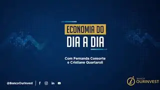 Banco Ourinvest - Economia do dia a dia - 22.12