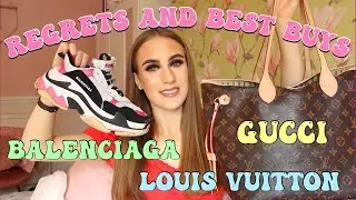 REGRETS AND BEST BUYS FROM VOVA | GUCCI, BALENCIAGA, LOUIS VUITTON