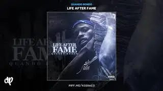 Quando Rondo -  Real Shit [Life After Fame]
