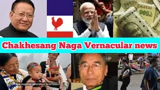 Vol- 44 Latest news in Chakhesang Naga Chokri vernacular &bull; ChakhesangTv &bull; 11 November 2021