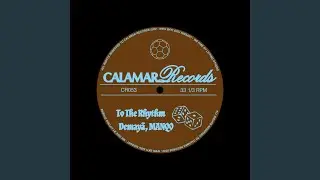 To The Rhythm (Extended Mix)