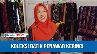 MELIHAT KOLEKSI RUMAH JAHIT DAN BATIK TERBAIK YANG ADA DI KERINCI