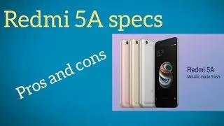 [ Redmi 5a specs ] - pros and cons || Ravi tech views