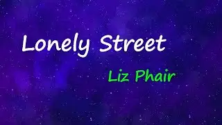 Liz Phair - Lonely Street (Lyrics)