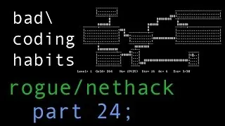Coding a Rogue/Nethack RPG in C - Part 24