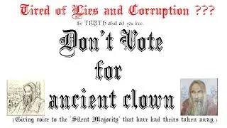 Don't VOTE...for ancient clown