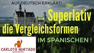 Spanisch a1📌Vergleichsformen, der KOMPARATIV, Vergleich, der SUPERLATIV📌Beispiele, Sätze, Erklärung