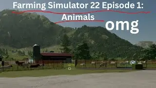 Farming Simulator 22 Episode 1 Animals