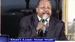 Don't Lose your Wait - Bishop Alfred Owens