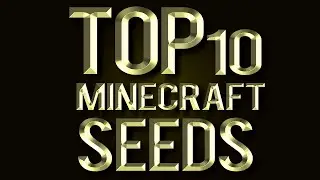 10 лучших сидов Minecraft для версии 1.12 (2018)
