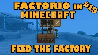 Factorio in Minecraft - Fantastic Plastic - E19 Feed The Factory Minecraft